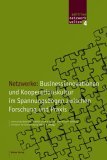 Netzwerke – Businessinnovationen und Kooperationskultur Netzwerke - Businessinnovationen und Kooperationskultur